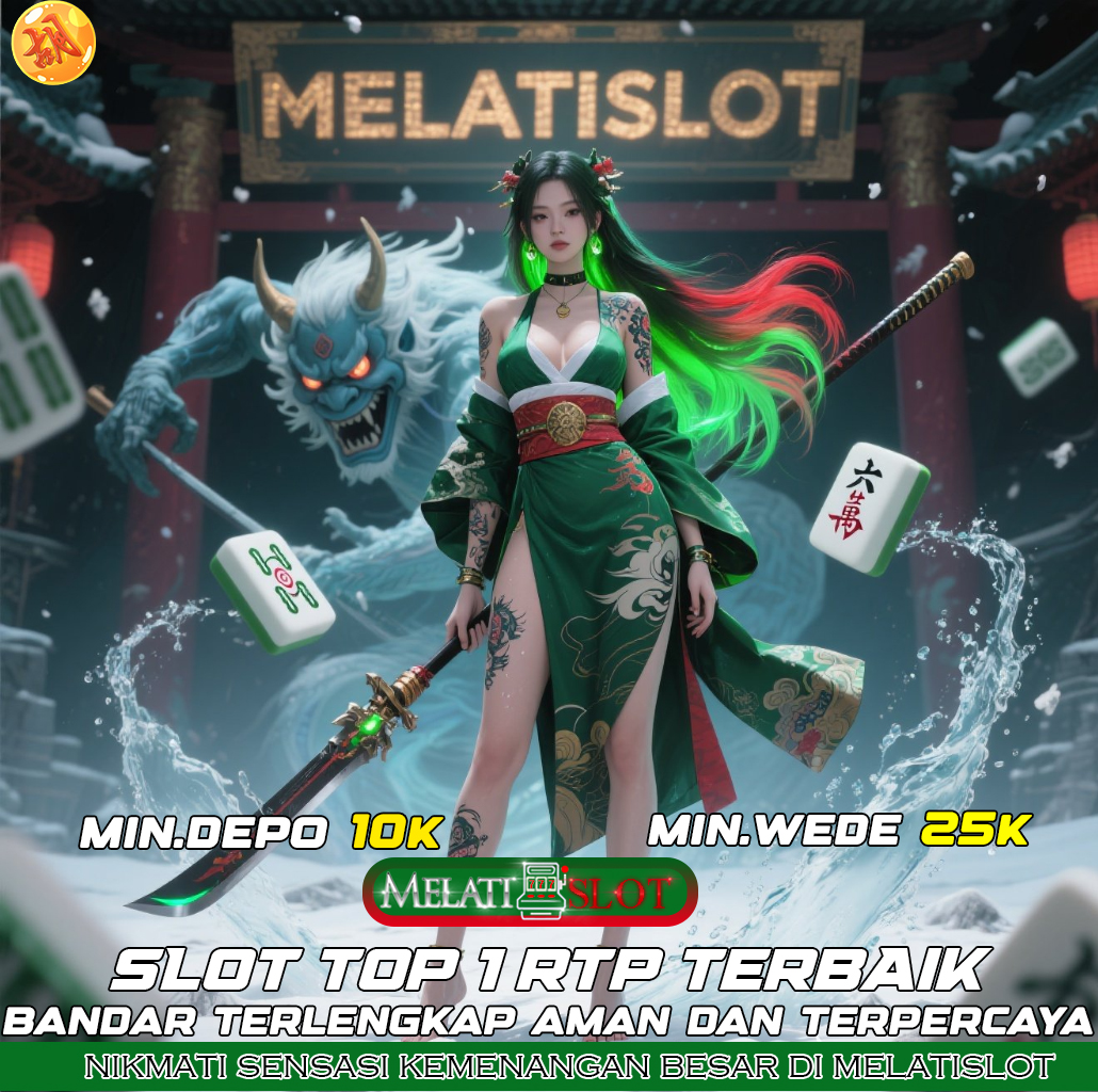 MELATISLOT Portal Resmi Slot Gacor Anti Rungkad 2025