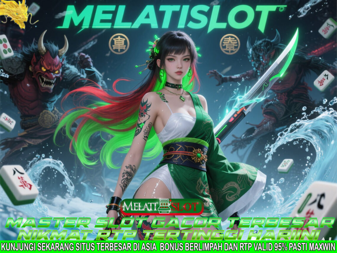 MELATISLOT Zona Slot Gacor Paling Dicari Pemain Indonesia