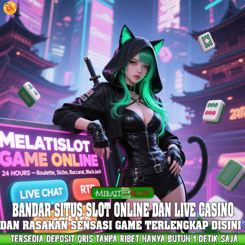 MELATISLOT Slot Gacor Hari Ini RTP Tinggi Strategi Main Aman